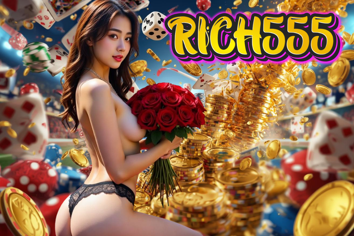 สล็อต rich555